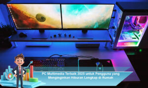 PC-Multimedia-Terbaik-2025-untuk-Pengguna-yang-Menginginkan-Hiburan-Lengkap-di-Rumah