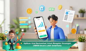 Aplikasi-Viral-Bermanfaat-Untuk-Mengatur-Keuangan-UMKM-Secara-Lebih-Sederhana